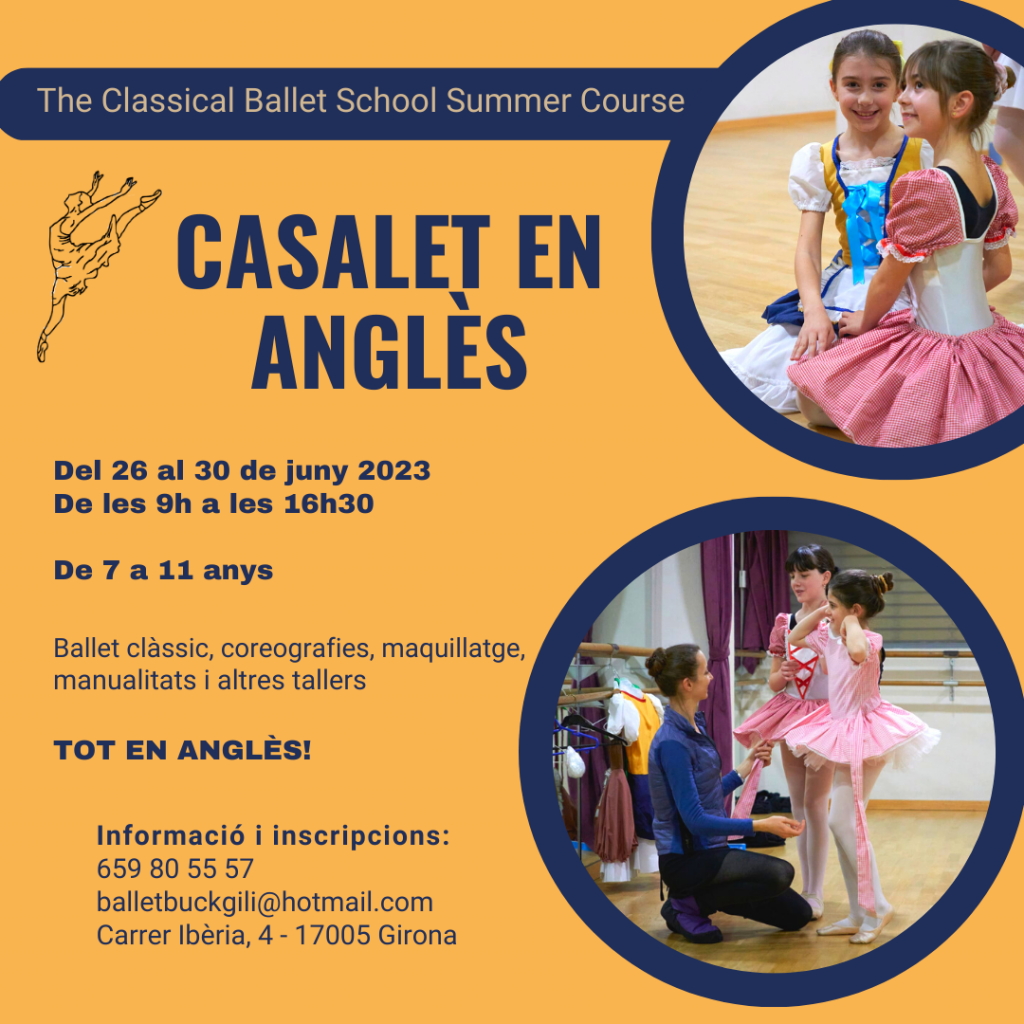 Read more about the article CASALET D’ESTIU EN ANGLÈS 2023: THE CLASSICAL BALLET SCHOOL SUMMER COURSE